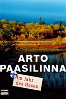Arto Paasilinna - Das Jahr des Hasen
