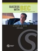 John Hughes - Success with BEC - Vantage: Success with BEC Vantage Student's Book