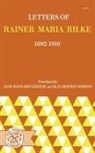 Rainer Maria Rilke - Letters of Rainer Maria Rilke, 1892-1910