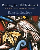 Bandstra, Barry Bandstra, Barry (Hope College) Bandstra, Barry L. Bandstra, Bandstra Barry - Reading the Old Testament