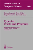 Thierry Coquand, Pete Dybjer, Peter Dybjer, Bengt Nordström, Bengt Nordström et al, Jan Smith - Types for Proofs and Programs