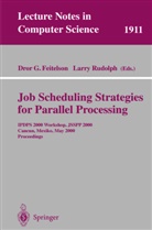 Dror Feitelson, Dror G. Feitelson, Dro G Feitelson, Dror G Feitelson, Rudolph, Rudolph... - Job Scheduling Strategies for Parallel Processing
