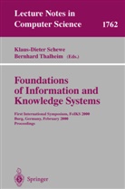 Klaus-Diete Schewe, Klaus-Dieter Schewe, Thalheim, Thalheim, Bernhard Thalheim - Foundations of Information and Knowledge Systems