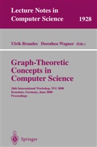 Ulri Brandes, Ulrik Brandes, Wagner, Wagner, Dorothea Wagner - Graph-Theoretic Concepts in Computer Science