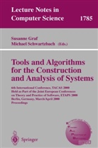 Susann Graf, Susanne Graf, Schwartzbach, Schwartzbach, Michael Schwartzbach - Tools and Algorithms for the Construction and Analysis of Systems