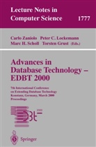 Pete C Lockemann, Peter C Lockemann, Torsten Grust, Marc H Scholl et al, Peter C. Lockemann, Marc H. Scholl... - Advances in Database Technology - EDBT 2000