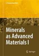 Sergey V. Krivovichev, Serge V Krivovichev, Sergey V Krivovichev - Minerals as Advanced Materials I