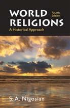 S. A. Nigosian, S.A. Nigosian, Solomon A Nigosian - World Religions