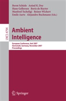 Emile Aerts, Alejandro Buchmann, Anind K. Dey, Hans Gellersen, Hans W. Gellersen, Hans Gellersen et al... - Ambient Intelligence