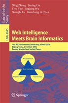 Kuncheng Li, Jiming Liu, Shengfu Lu, Jinglong Wu, Yiyu Yao, Ning Zhong - Web Intelligence Meets Brain Informatics