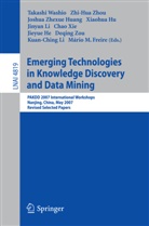 Mario M. Freire, Jieyue He, Xiaohua Hu, Xiaohua (Tony) Hu, Joshua Zhexue Huang, Jinyan Li... - Emerging Technologies in Knowledge Discovery and Data Mining