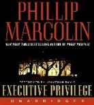 Phillip Margolin, Phillip M. Margolin, Phillip/ Davis Margolin, Jonathan Davis, Jonathan Davis - Executive Privilege