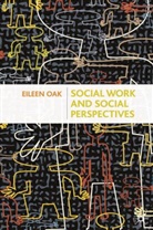 Eileen Oak, Eileen Campling Oak, J Campling, Jo Campling - Sociology and Social Work Practice