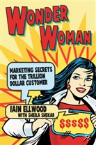 Ellwood, I Ellwood, I. Ellwood, Iain Ellwood, S Shekar, S. Shekar... - Wonder Woman