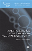 George Mavrotas, Mavrotas, G Mavrotas, G. Mavrotas, George Mavrotas - Domestic Resource Mobilization and Financial Development