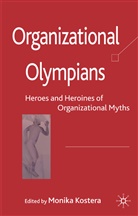 Monika Kostera, Kostera, M Kostera, M. Kostera, Monika Kostera - Organizational Olympians