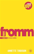 Annette Thompson, Annette Thomson, Dr. Annette Thomson, Richard Stevens - Erich Fromm