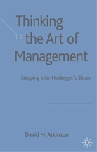 D Atkinson, D. Atkinson, David Atkinson, Professor David Atkinson - Thinking the Art of Management