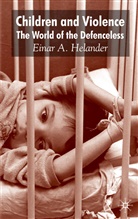 E Helander, E. Helander, Einar Helander, HELANDER EINAR - Children and Violence