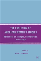 A Ginsberg, A. Ginsberg, Alice E. Ginsberg, GINSBERG ALICE E - Evolution of American Women''s Studies