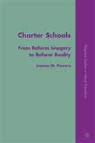 J Powers, J. Powers, Jeanne M Powers, Jeanne M. Powers - Charter Schools