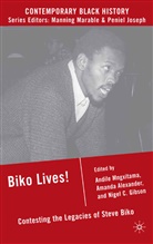 A. Mngxitama, Andile Alexander Mngxitama, Alexander, A Alexander, A. Alexander, Amanda Alexander... - Biko Lives!