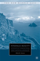 A Siewers, A. Siewers, Alfred K. Siewers, SIEWERS ALFRED K - Strange Beauty