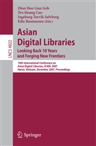 Tru Hoang Cao, Dion Hoe-Lian Goh, Dion Hoe Lian Goh, Edie Rasmussen, Ingeborg Torvik Solvberg, Ingeborg Sølvberg... - Asian Digital Libraries. Looking Back 10 Years and Forging New Frontiers