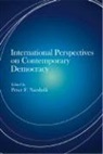 Peter F. Mardulli, Peter F Nardulli, Peter F. Nardulli, Peter F. (EDT) Nardulli, Peter F Nardulli, Peter F. Nardulli - International Perspectives on Contemporary Democracy