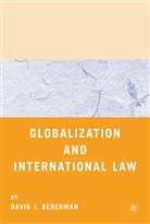 D Bederman, D. Bederman, David J. Bederman - Globalization and International Law