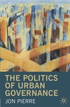 Jon Pierre, Pierre Jon - The Politics of Urban Governance