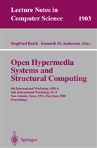 Kenneth M. Anderson, M Anderson, M Anderson, Siegfrie Reich, Siegfried Reich - Open Hypermedia Systems and Structural Computing