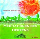 Mara Ordemann - Meditationen des Herzens, 1 Audio-CD (Audio book)