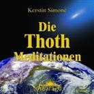 Kerstin Simoné - Die Thoth-Meditationen, Audio-CD (Audiolibro)
