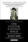 Elyn R. Saks - The Center Cannot Hold