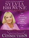 Sylvia Browne - Spiritual connections
