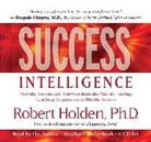 Robert Holden, Robert Holden - Success Intelligence (Audio book)