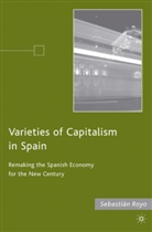 S Royo, S. Royo, Sebastian Royo, David Close - Varieties of Capitalism in Spain