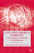 Jerry Haar, Jerry Price Haar, John Price, Haar, J Haar, J. Haar... - Can Latin America Compete?