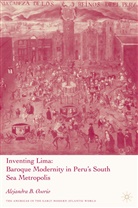 A Osorio, A. Osorio, Alejandra Osorio, Alejandra B. Osorio - Inventing Lima