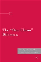 P Chow, P. Chow, Peter C. Chow, Peter C. Y. Chow, Peter C.Y. Chow, Peter C. Y. Chow - One China Dilemma
