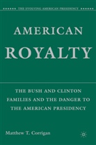 M Corrigan, M. Corrigan, Matthew T. Corrigan - American Royalty