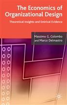 Colombo, M Colombo, M. Colombo, Massimo G. Colombo, Massimo G. Delmastro Colombo, M Delmastro... - Economics of Organizational Design