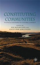 Knud Erik Jorgensen, Per Mouritsen, Per Jorgensen Mouritsen, Knud Erik Jorgensen, Mouritsen, P Mouritsen... - Constituting Communities