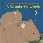 Caroline Arnold, Caroline Arnold - A Wombat's World