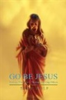 Tony Wolf - Go Be Jesus