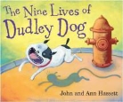 Ann Hassett, John Hassett, John Hassett Hassett - Nine Lives of Dudley the Dog