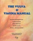 David Allen, John Brennan, Brennan John, Graeme Dennerstein, Dennerstein Graeme, Maria-Grazia Marin... - Vulva and Vagina Manual