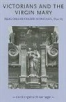 Carol Engelhardt Herringer - Victorians and the Virgin Mary