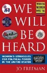 Jo Freeman, Freeman Jo - We Will Be Heard